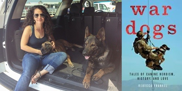 作者麗貝卡•弗蘭克爾，及她的新書「戰地犬」。取自網路